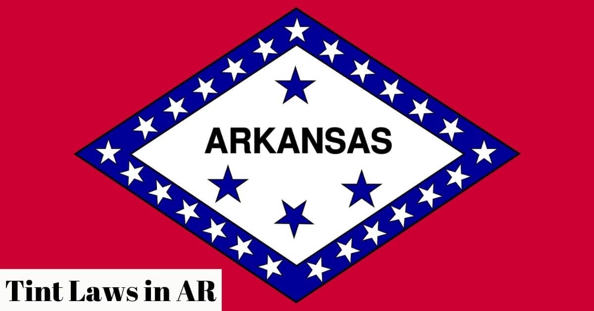 Arkansas Legal Window Tint Laws For 2022 Car Proper